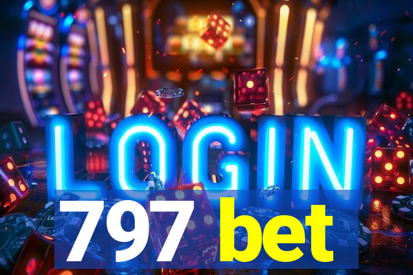 797 bet